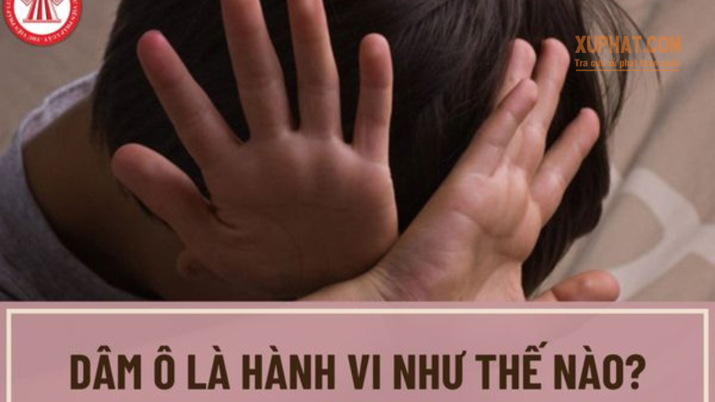 Dâm ô là hành vi như thế nào? Tội dâm ô đối với người dưới 16 tuổi đi tù bao nhiêu năm theo quy định hiện hành? 